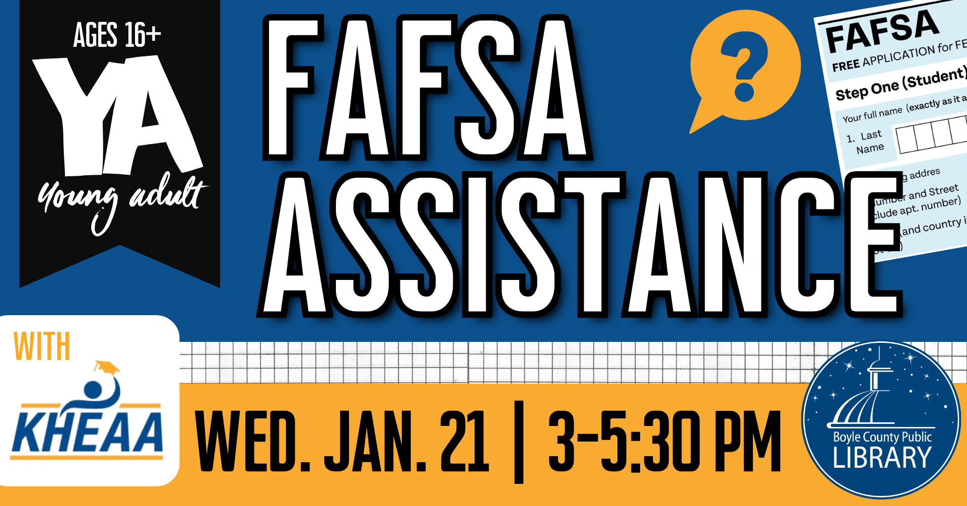 FAFSA Assistance with KHEAA on January 21 from 3 PM to 5:30 PM