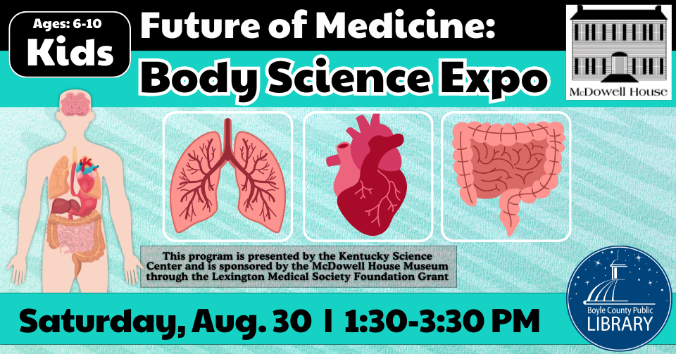 Future of Medicine Body Science Expo for Kids