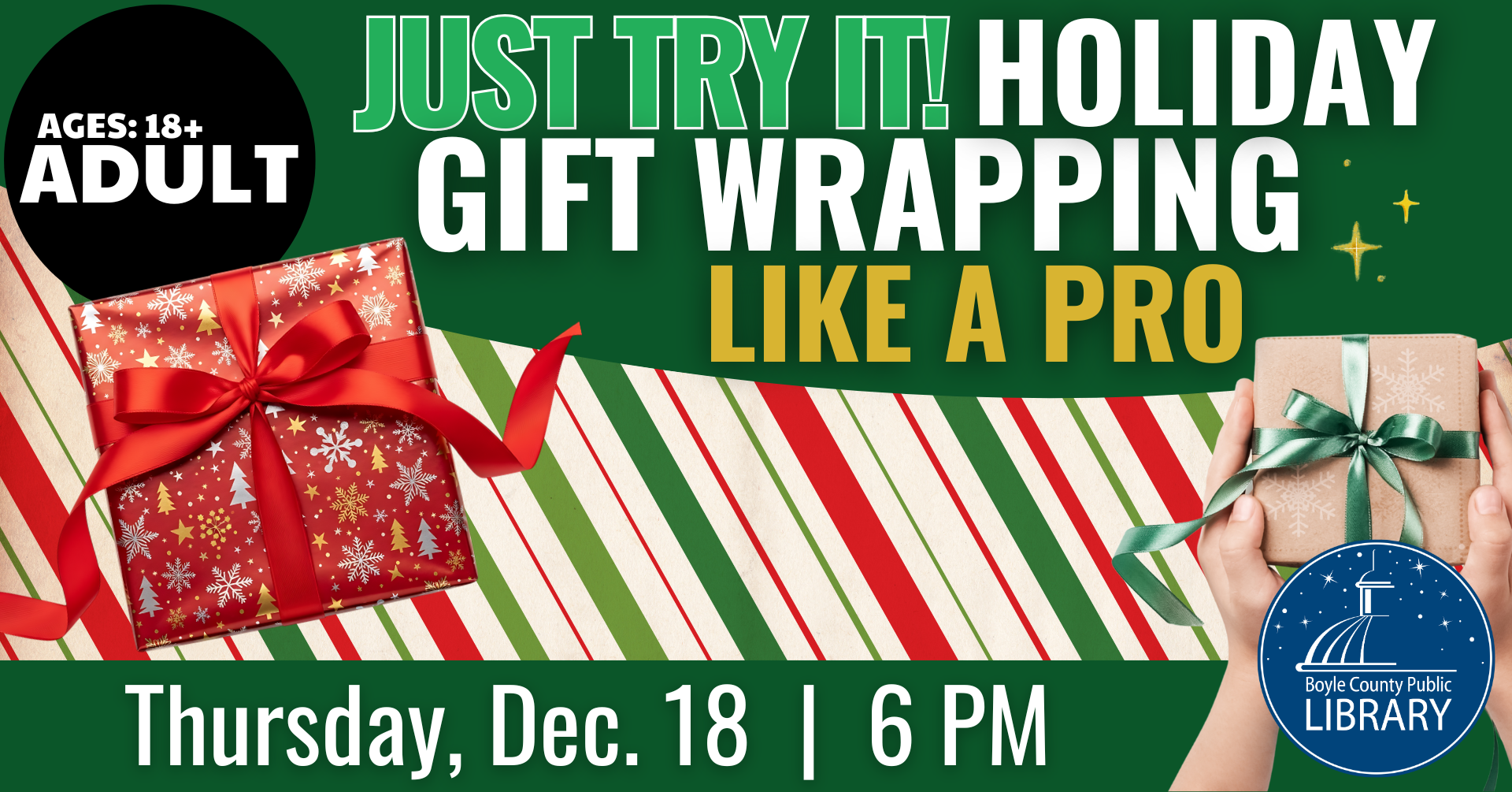 Just Try It - Holiday Gift Wrapping Like a Pro on Thursday December 18