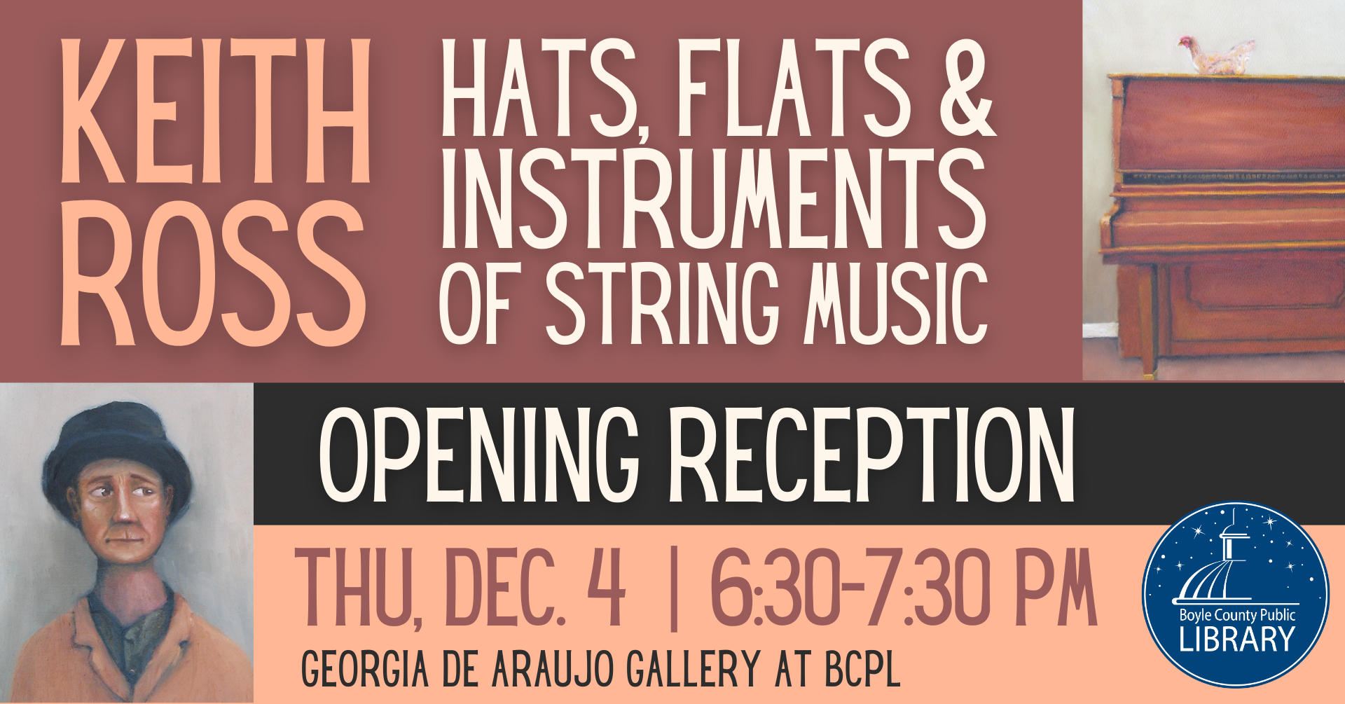 Keith Ross Art Exhibit Opening Reception December 4