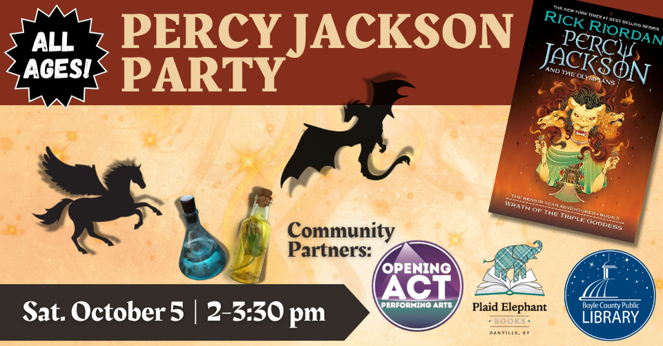 Percy Jackson Party - Sat October 5 from 2-3:30 PM