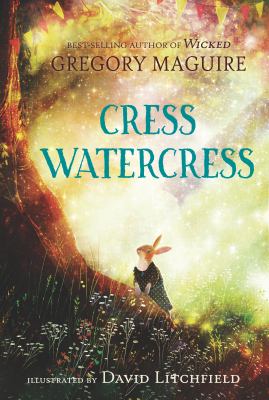 Cover of a book, Cress Watercress. It is a bunny in a dress looking up at a big tree, with the sun setting behind her.