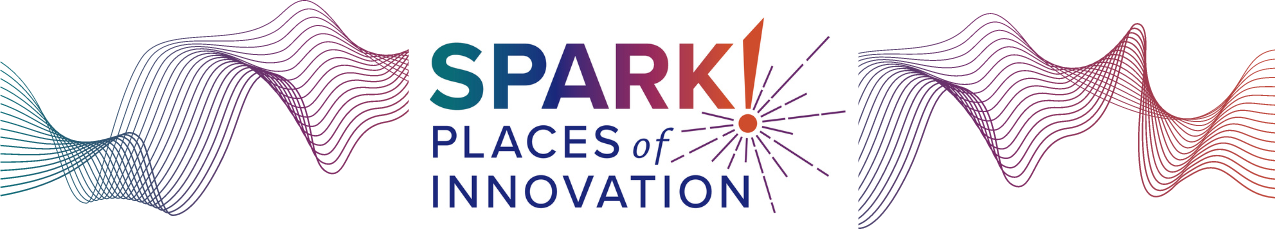 Spark Places of Innovation